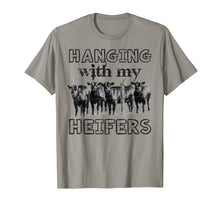 Load image into Gallery viewer, Funny Hanging With My Heifers T-Shirt Cattle Farmers Gift