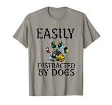 Load image into Gallery viewer, Easily Distracted By Dogs T-Shirt