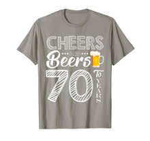 Load image into Gallery viewer, Funny Cheers and Beers To 70 Years Old T shirt Birthday Gift