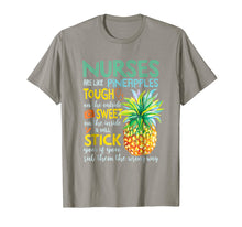 Load image into Gallery viewer, Nurses Are Like Pineapples Funny Nursing Shirt