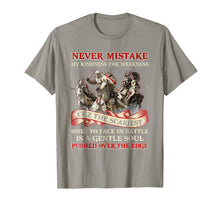 Load image into Gallery viewer, Knight Templar Never Mistake My Kindness For Weakness Shirt