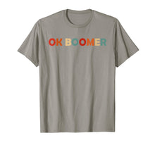 Load image into Gallery viewer, Vintage Retro OK Boomer Okay Gen Z Millennials Generation T-Shirt