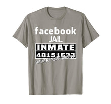 Load image into Gallery viewer, Facebook-Jail-Inmate-Repeat T-Shirt-749007