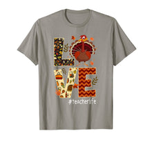 Load image into Gallery viewer, Funny Love Teacher Life Turkey Thanksgiving #Teacherlife T-Shirt