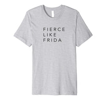 Load image into Gallery viewer, Fierce Like Frida T-Shirt Minimalist Graphic Tee
