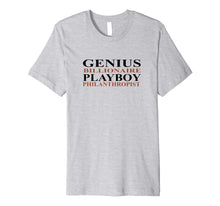Load image into Gallery viewer, Genius Billionaire Playboy Philanthropist Tshirt
