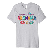 Load image into Gallery viewer, Blessed To Be Called Grandma T-Shirt Grandma Gift For Women Premium T-Shirt