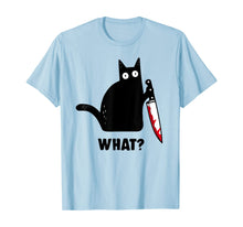 Load image into Gallery viewer, Cat What? Funny Black Cat Shirt, Murderous Cat With Knife T-Shirt