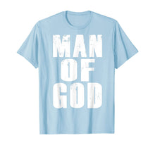 Load image into Gallery viewer, Man of God T-Shirt