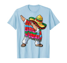 Load image into Gallery viewer, Dabbing Mexican Poncho Cinco de Mayo Men Sombrero Funny Dab T-Shirt