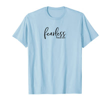 Load image into Gallery viewer, Fearless Psalm 34:4 Bible Scripture Verse Christian T-Shirts