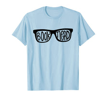 Load image into Gallery viewer, Book Nerd T-Shirt Book Lover Reading Glasses Gift