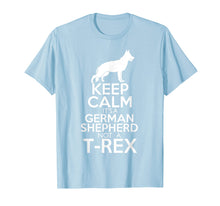Load image into Gallery viewer, Keep Calm It's A German Shepherd Tshirt