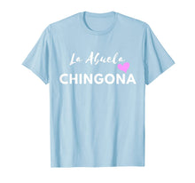 Load image into Gallery viewer, Funny La Abuela Chingona For women men heart gift T-Shirt