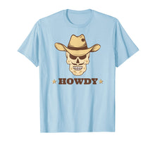Load image into Gallery viewer, Howdy Cowboy Western Hat Lover Tshirt | Texas Mustache Gifts