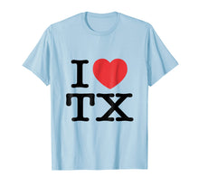 Load image into Gallery viewer, I Love TX Heart Texas Tee Shirt