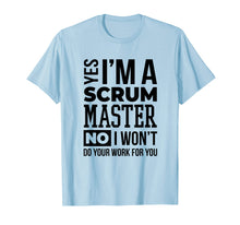 Load image into Gallery viewer, Funny Scrum Master T-Shirt for Agile Project Management
