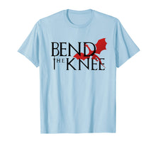 Load image into Gallery viewer, Bend The Knee Shirt King Or Queen Dragon Cosplay T Shirt