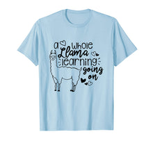 Load image into Gallery viewer, A Whole Llama Learning Going On School Teacher T-Shirt
