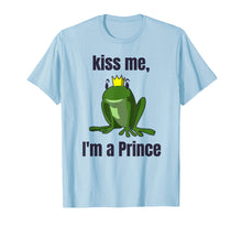 Load image into Gallery viewer, Kiss Me T-Shirt Easy Funny Frog Prince Halloween Costume Tee