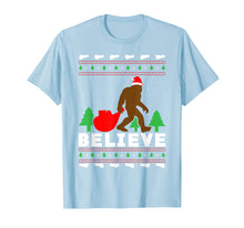 Load image into Gallery viewer, Christmas Believe Shirt FUNNY Bigfoot Ugly Xmas Sweater Tee