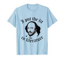 Load image into Gallery viewer, Funny English I put the lit in literature Nerdy Bk T-shirt