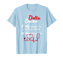 Load image into Gallery viewer, Delta Doctor Shirt for Physician Sorority Sigma Theta Woman