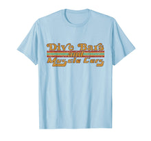Load image into Gallery viewer, Dive Bars and Muscle Cars T Shirt Vintage 70s Distressed