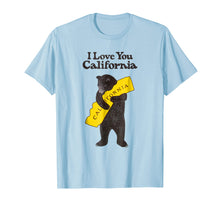 Load image into Gallery viewer, California - I Love You T-Shirt