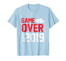 Load image into Gallery viewer, Game Over Class Of 2019 Shirt