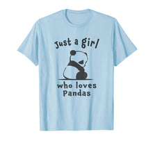 Load image into Gallery viewer, Best Cutest Panda Ever Just A Girl Cute Gift T-Shirt