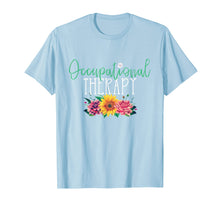 Load image into Gallery viewer, Cute Occupational Therapist Flowers T-Shirt