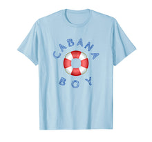 Load image into Gallery viewer, Funny Cabana Boy T-shirt Beach Pool Vacation Tee Shirt