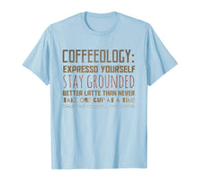 Load image into Gallery viewer, Funny Coffeeology - Coffee slogans to live by