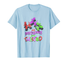 Load image into Gallery viewer, Balloon Artist TShirt Funny Text My Best Friends Are Twisted