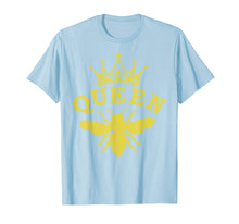 Load image into Gallery viewer, Queen Bees Great Gift For Honey Beekeper Bee T-Shirt