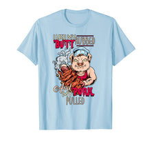 Load image into Gallery viewer, BBQ Grillmaster T-Shirt: Like The Butt Rubbed & Pork Pulled