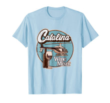 Load image into Gallery viewer, Catalina Wine Mixer T-Shirt.