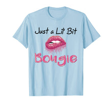 Load image into Gallery viewer, Just a Lil' Bit Bougie - Women T-shirt