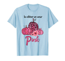 Load image into Gallery viewer, In October We Wear Pink Pumpkin Breast Cancer Leopard Gift T-Shirt