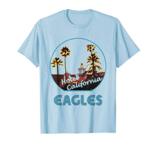 Load image into Gallery viewer, Hotel California - Eagles Fans Vacation Best Gift T-Shirt