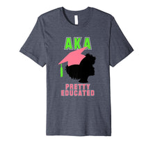 Load image into Gallery viewer, AKA Womens Alpha Gift Shirt for Pretty Educated Graduate
