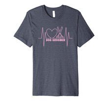 Load image into Gallery viewer, Dog Groomer Gift Shirt Pet Grooming Funny Pet Dog Lover Tee