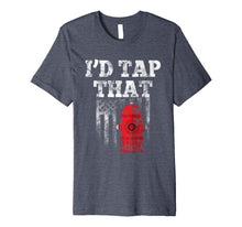 Load image into Gallery viewer, I'd Tap That Funny Firefighter Hydrant USA Flag Premium Tee