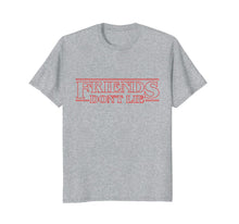 Load image into Gallery viewer, Friends Don't Lie T-Shirt