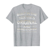 Load image into Gallery viewer, Built in the Sixties original and unrestored T-Shirt