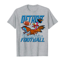 Load image into Gallery viewer, Detroit Football | Thanksgiving Day | Funny Turkey Day T-Shirt