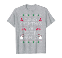 Load image into Gallery viewer, Merry Christmas Ya Filthy Family | Ugly Christmas Sweater T-Shirt