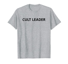 Load image into Gallery viewer, Cult Leader T Shirt | Tee