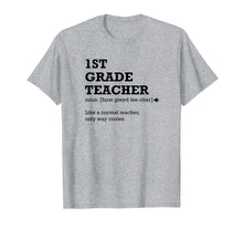 Load image into Gallery viewer, 1st Grade Teacher Shirt, Gift Idea for First Grade Teacher